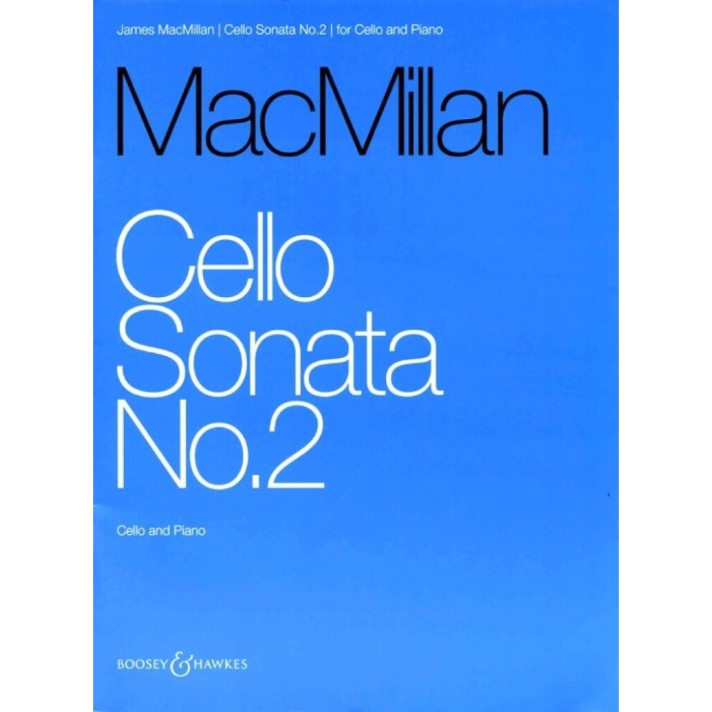 MacMillan, James - Cello Sonata No. 2