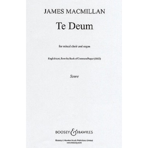 MacMillan, James - Te Deum