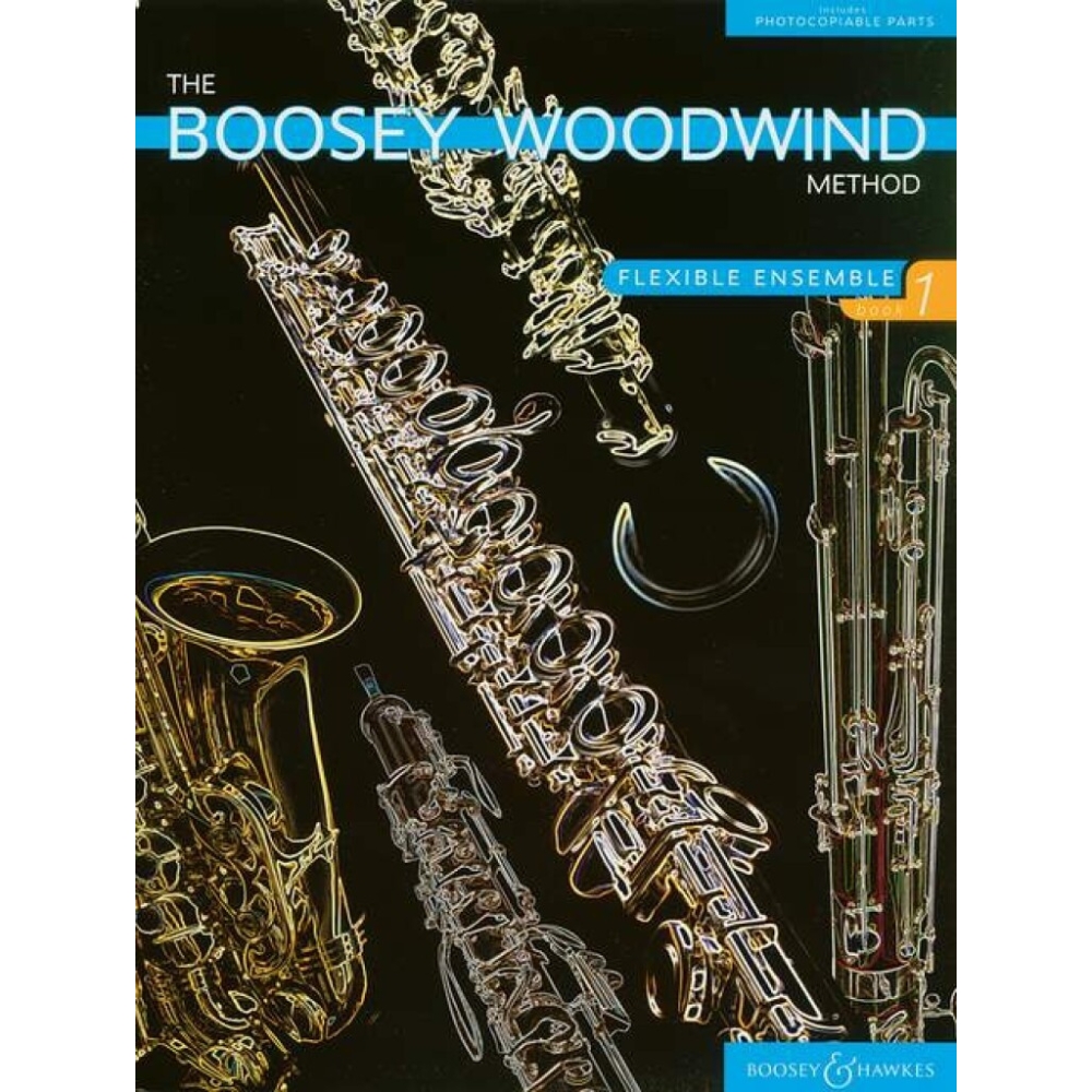 The Boosey Woodwind Method   Vol. 1 - Flexible Ensemble