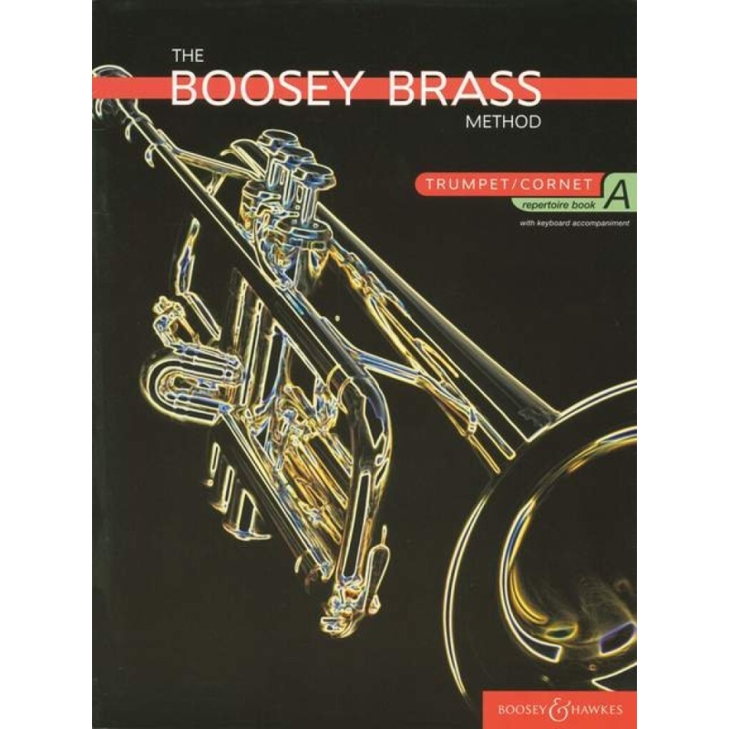 The Boosey Brass Method   Band A - Trumpet Repertoire