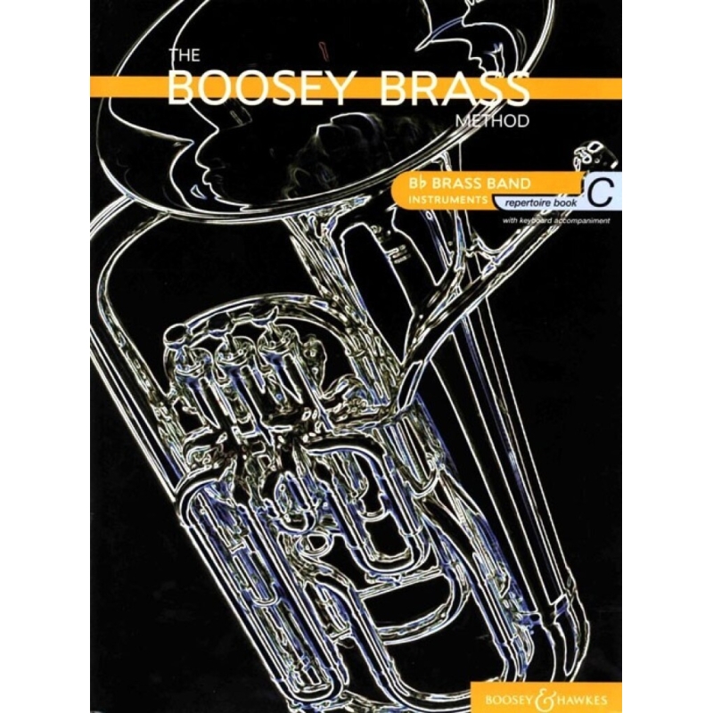 The Boosey Brass Method   Vol. C - Repertoire Brass Band Instruments (B flat)