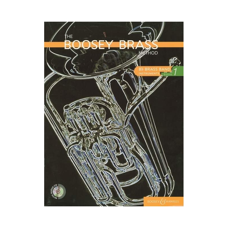 The Boosey Brass Method   Vol. 1 - Brass Band Instruments (B flat)