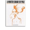 Harum, Procol - A Whiter Shade Of Pale