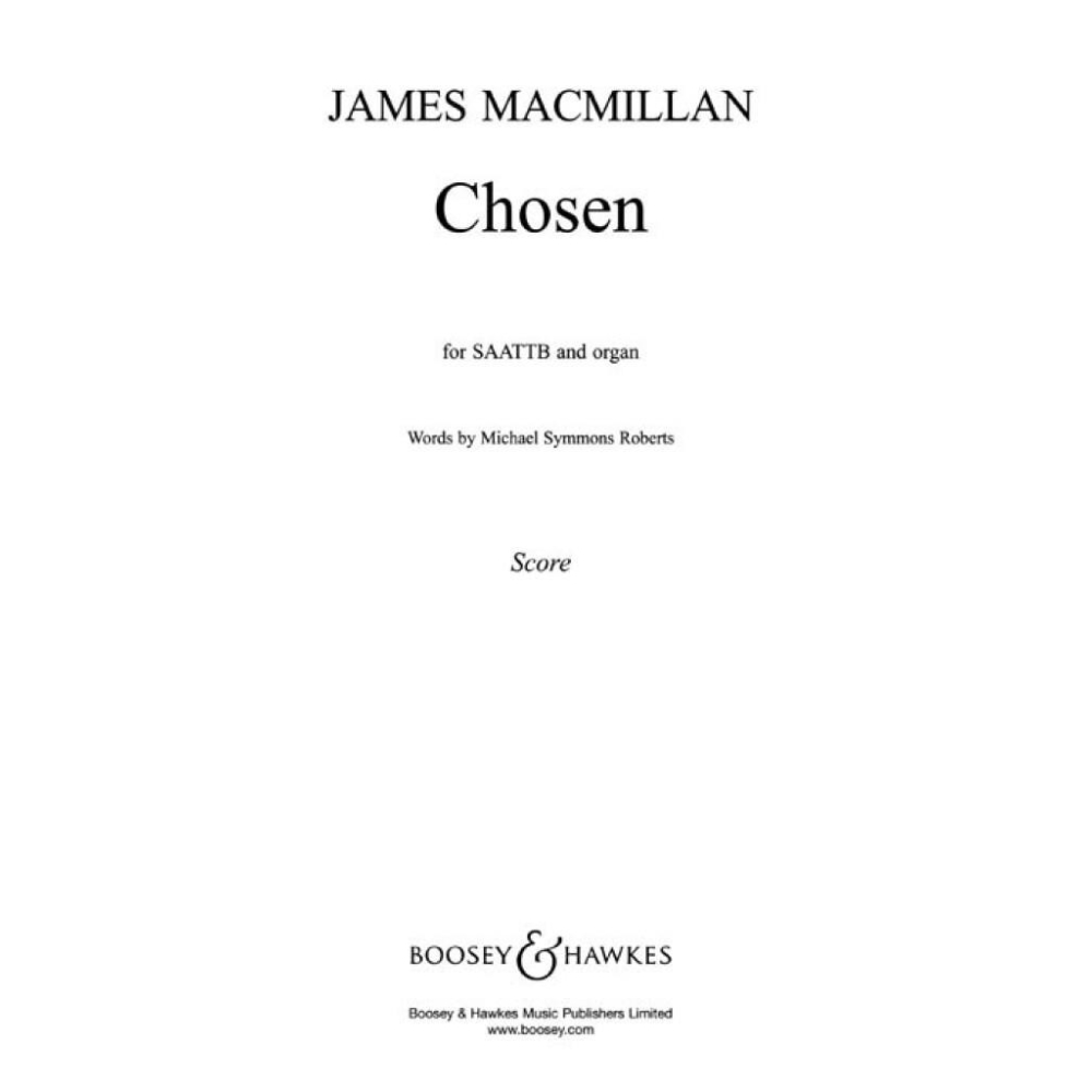 MacMillan, James - Chosen 
