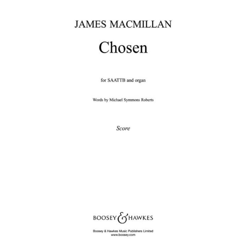 MacMillan, James - Chosen 