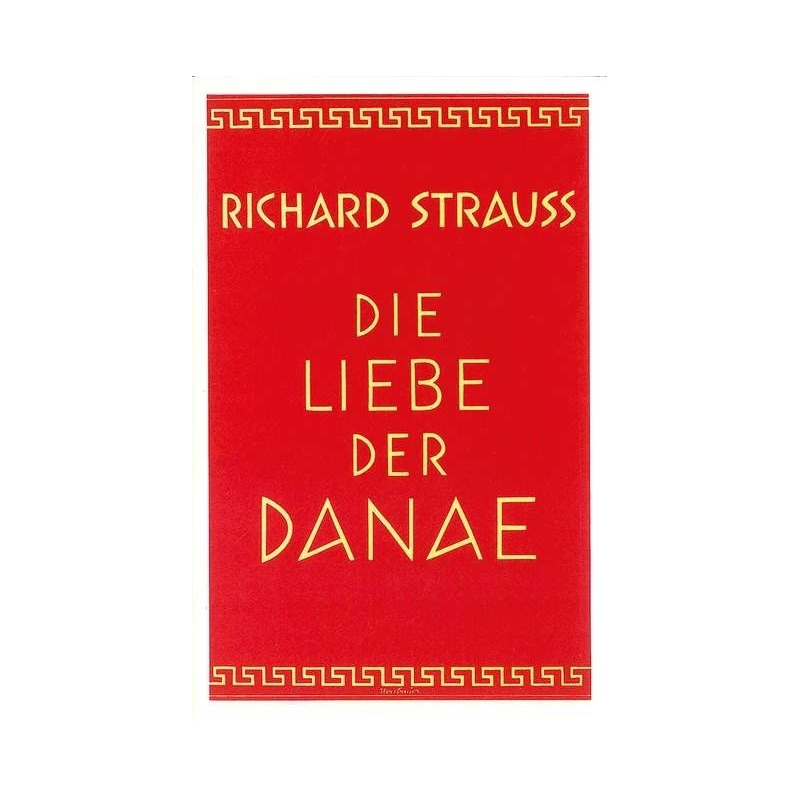 Strauss, Richard - Die Liebe der Danae op. 83