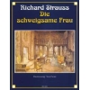 Strauss, Richard - Die schweigsame Frau (The Silent Woman) op. 80 