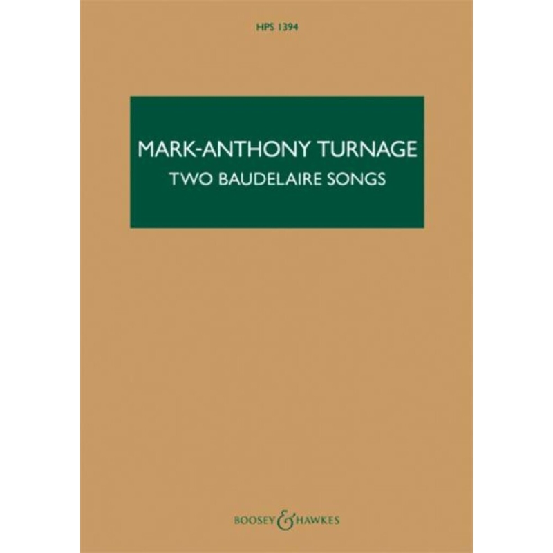 Turnage, Mark-Anthony - Two Baudelaire Songs HPS 1394