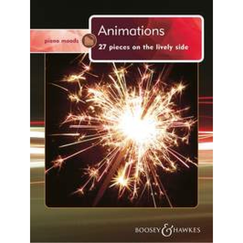 Animations - 27 pieces on the lively side