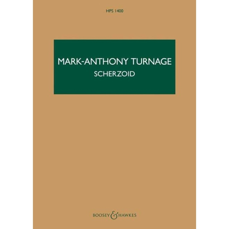 Turnage, Mark-Anthony - Scherzoid HPS 1400