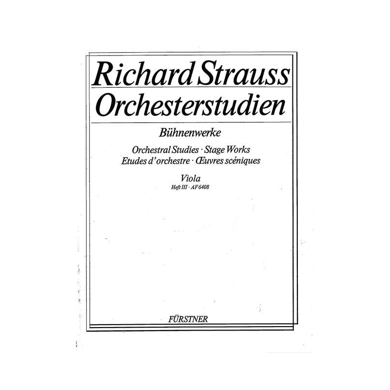 Strauss, Richard - Orchestral Studies Stage Works: Viola Vol. 3