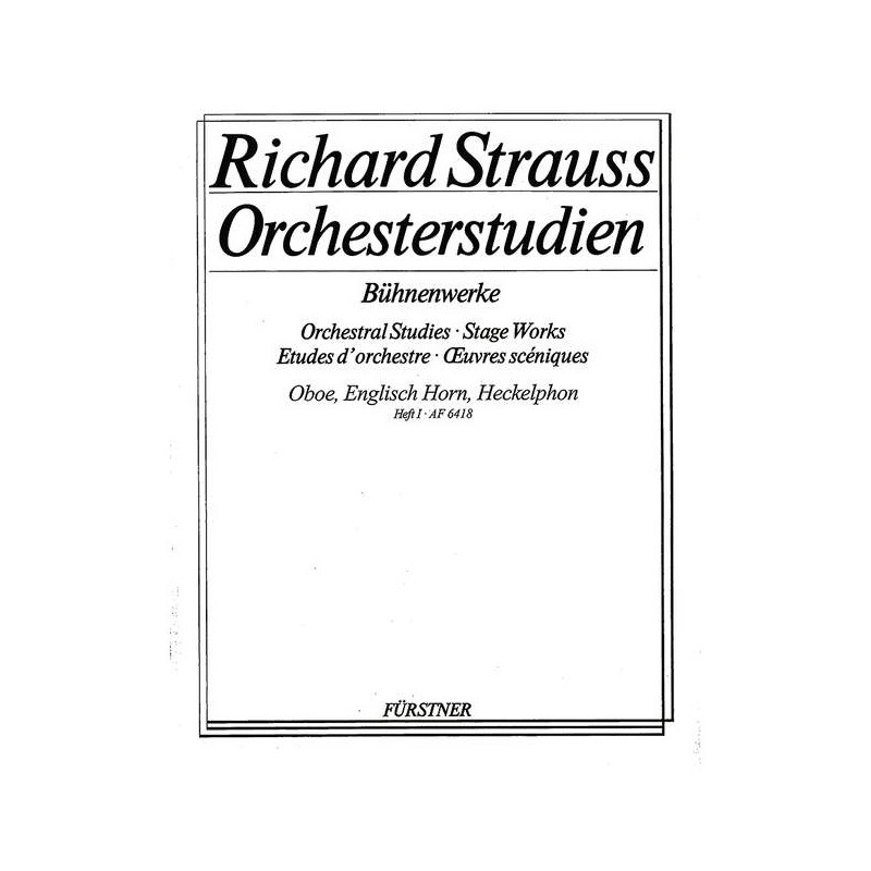Strauss, Richard - Orchestral Studies Stage Works: Oboe Vol. 1