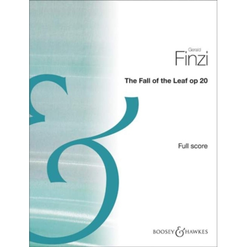 Finzi, Gerald - The Fall of the Leaf op. 20