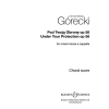 Górecki, Henryk Mikolaj - Under Your Protection op. 56 