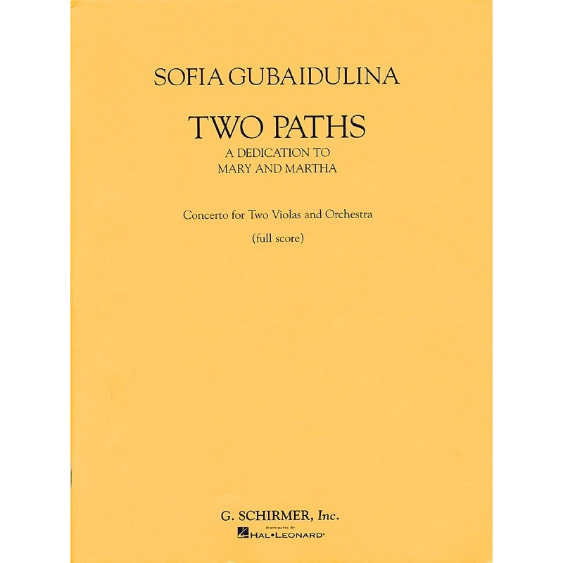 Gubaidulina, Sofia - Two Paths 