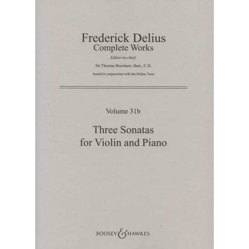 Delius, Frederick - Three Sonatas