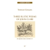 Greaves, Terence - Three Rustic Poems of John Clare