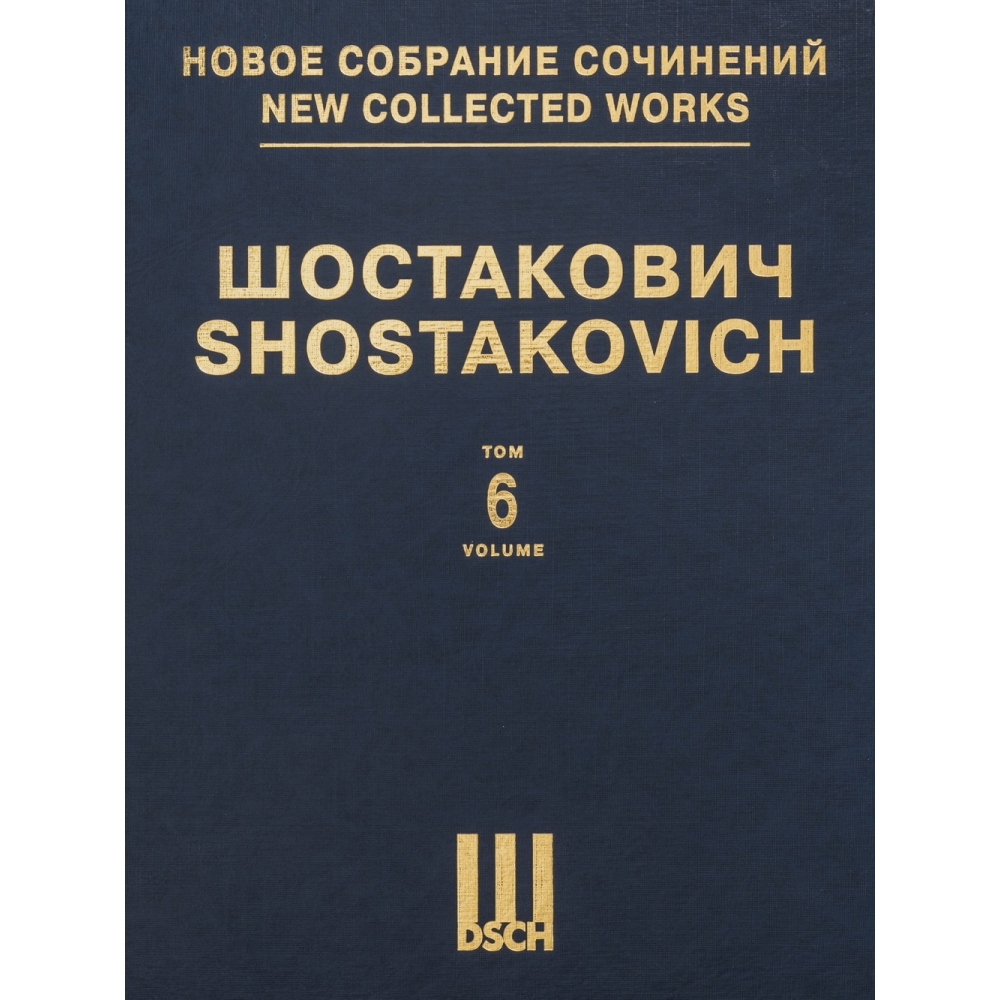 Shostakovich: Symphony No. 6. Op. 54. Score