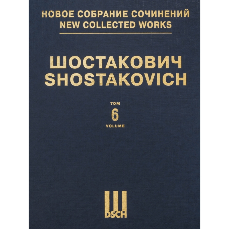 Shostakovich: Symphony No. 6. Op. 54. Score