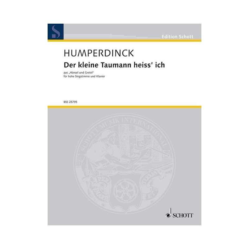 Humperdinck, Engelbert - Lied des Taumännchens