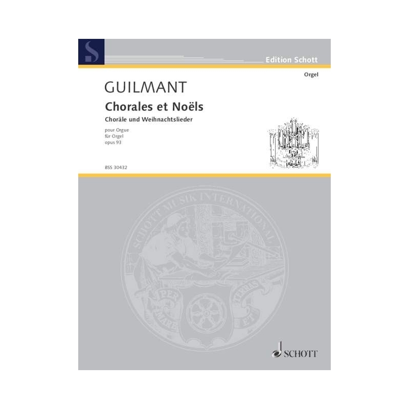 Guilmant, Félix Alexandre - Choräle und Noels op. 93 