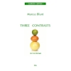 Blunt, Marcus - Three Contrasts (revised 01.01.14) 