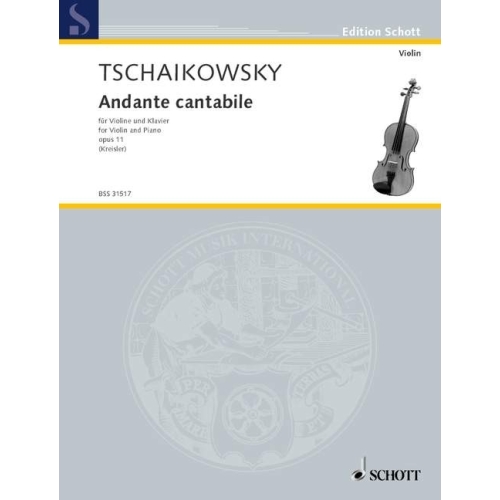 Tchaikovsky, Peter Iljitsch - Andante cantabile op. 11