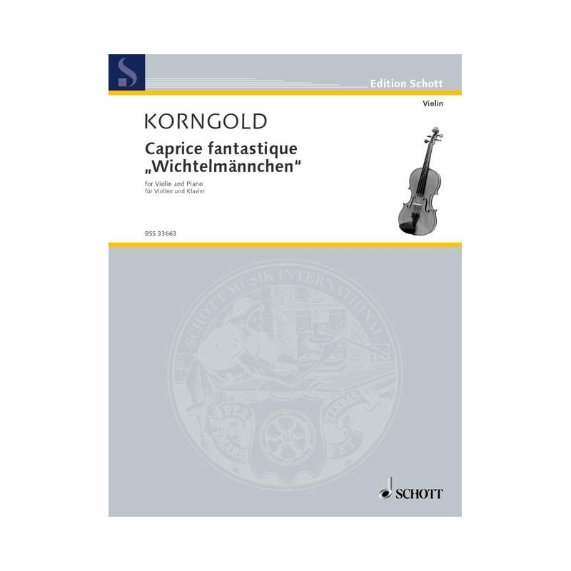 Korngold, Erich Wolfgang - Caprice fantastique "Wichtelmännchen" 