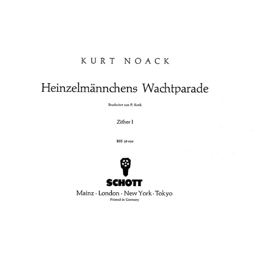 Noack, Kurt - Heinzelmännchens Wachtparade op. 5