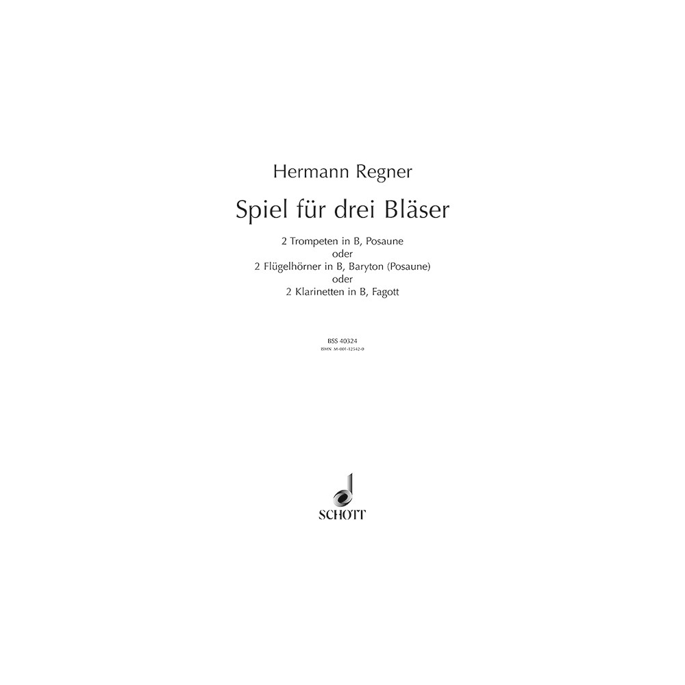 Regner, Hermann - Spiel für 3 Bläser 