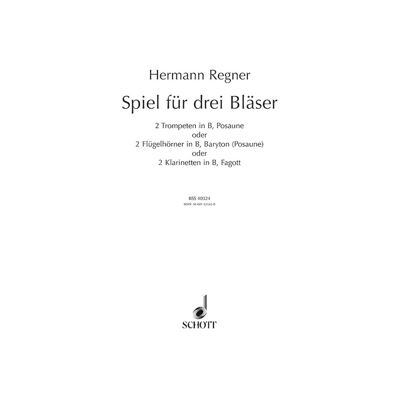 Regner, Hermann - Spiel für 3 Bläser 