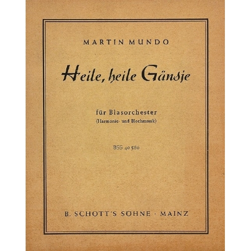 Mundo, Martin - Heile, heile Gänsje