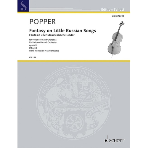 Popper, David - Fantasy on Little Russian Songs op. 43