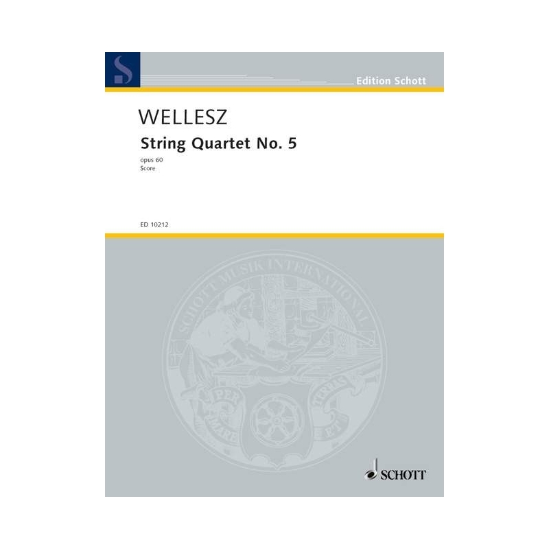 Wellesz, Egon - String Quartet No. 5 op. 60