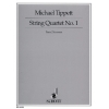 Tippett, Sir Michael - String Quartet No. 1 