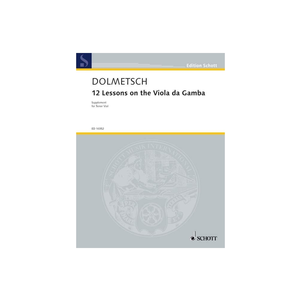 Dolmetsch, Nathalie - Twelve Lessons on the Viola da Gamba