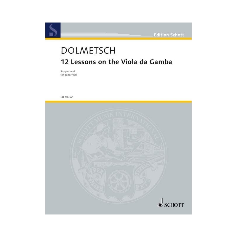 Dolmetsch, Nathalie - Twelve Lessons on the Viola da Gamba