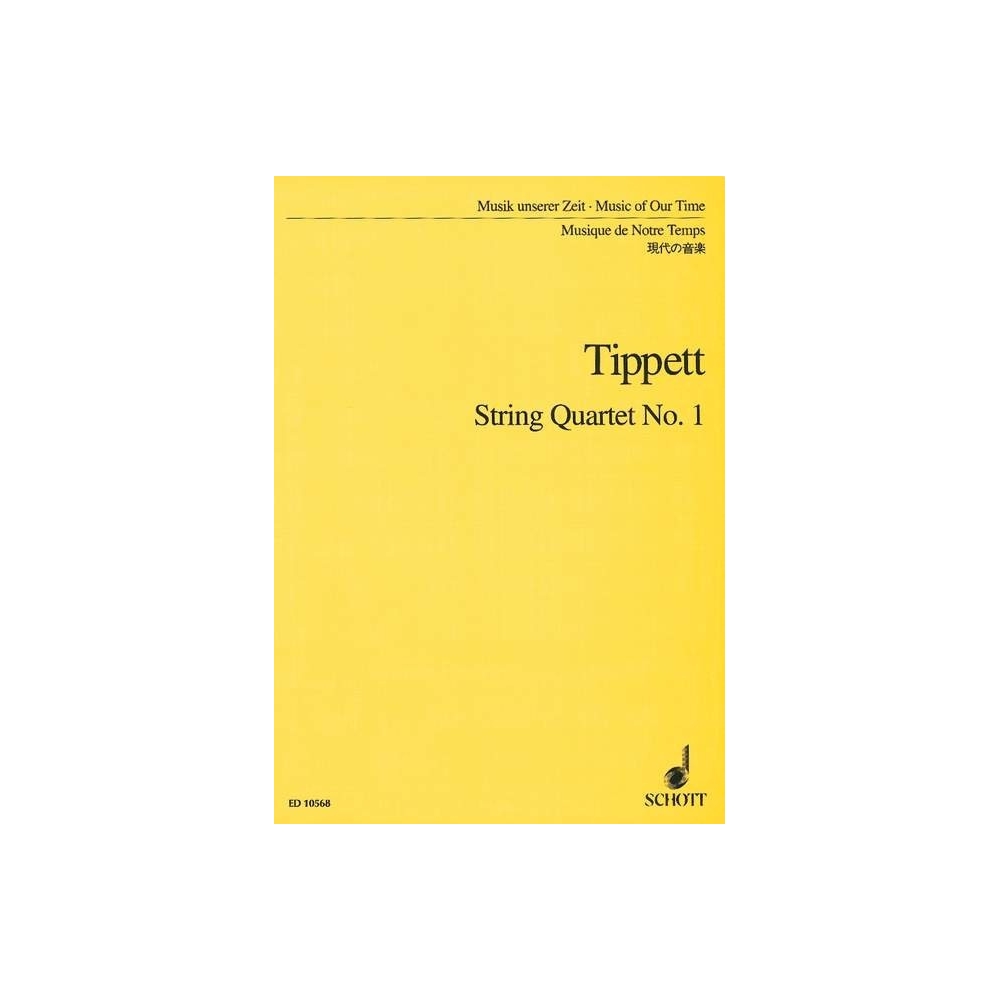 Tippett, Sir Michael - String Quartet No. 1 