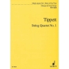 Tippett, Sir Michael - String Quartet No. 1 