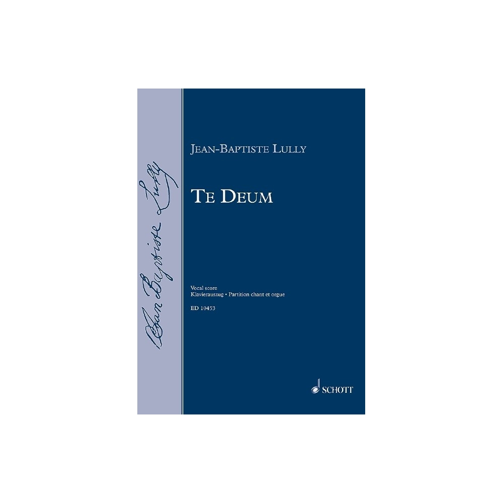 Lully, Jean-Baptiste - Te Deum 