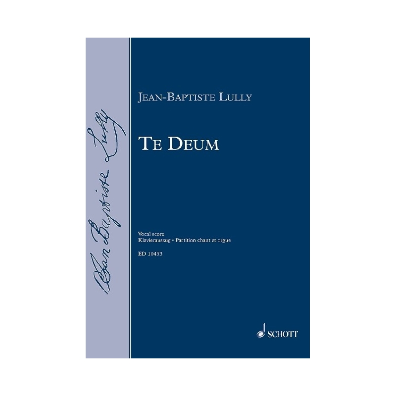Lully, Jean-Baptiste - Te Deum 