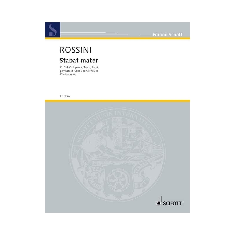 Rossini, Gioacchino Antonio - Stabat mater