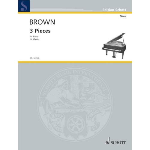 Brown, Earle - Three Pieces For Piano