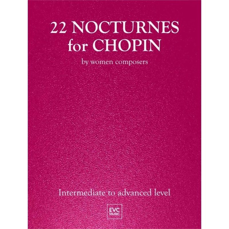 22 Nocturnes for Chopin