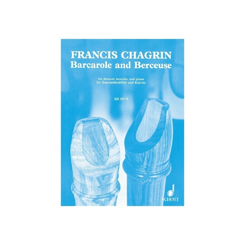 Chagrin, Francis - Barcarole and Berceuse