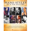 Piano Styles Of 23 Pop Masters: Secrets Of  The Great Contemporary Players