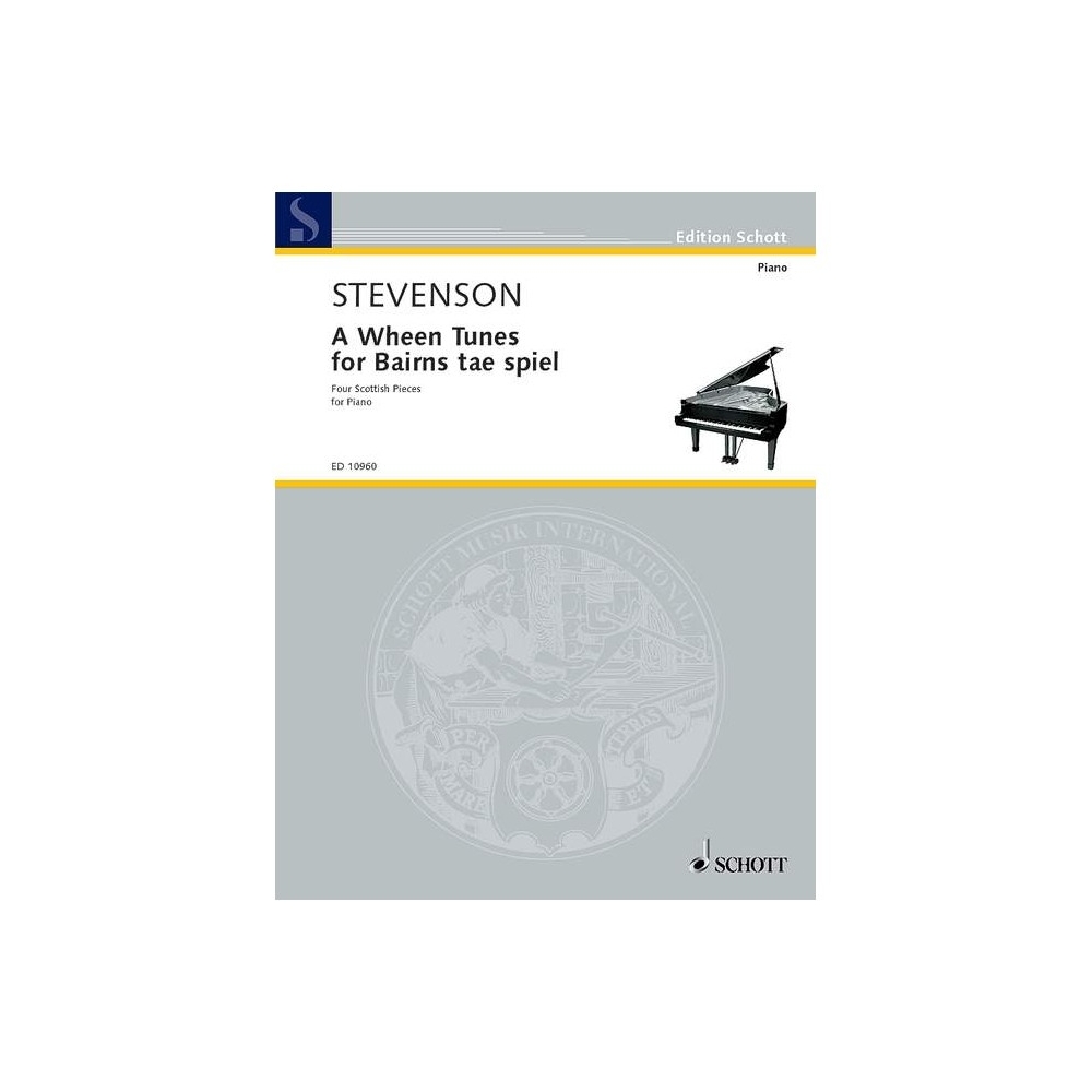 Stevenson, Ronald - A Wheen Tunes for Bairns tae spiel 