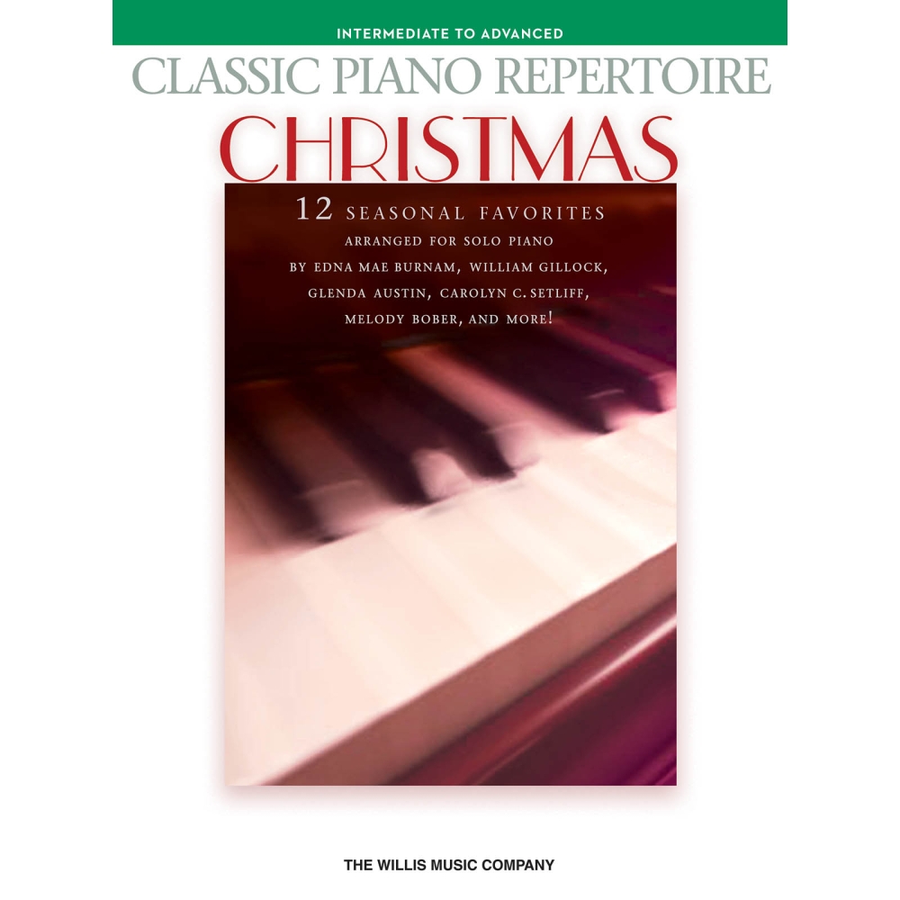 Classic Piano Repertoire: Christmas - 12 Seasonal Favourites -