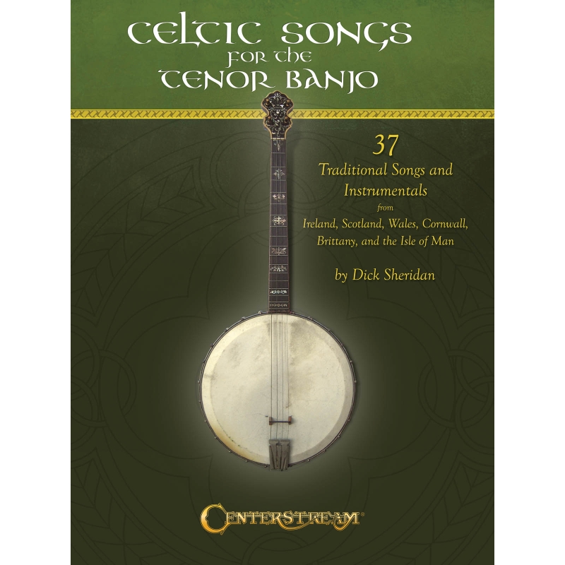 Celtic Songs For The Tenor Banjo -