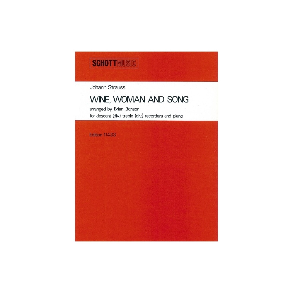 Strauß (Son), Johann - Wine, Woman and Song op. 333 